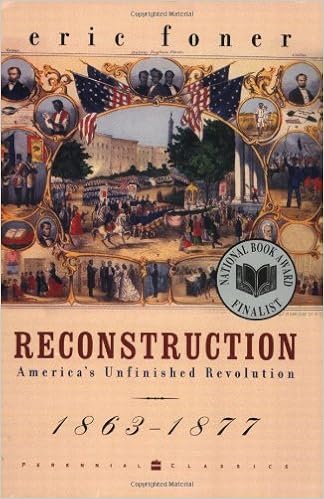 By Eric Foner Reconstruction America S Unfinished Revolution 1863 1877 Eric Foner Amazon Com Books