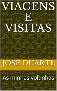 Livro Viagens e visitas: As minhas voltinhas