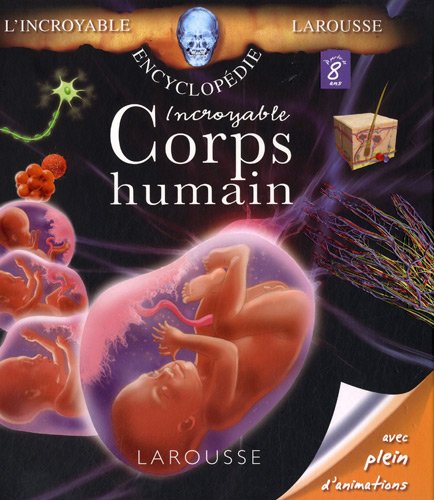 Incroyable corps humain (French Edition) by COLLECTIF
