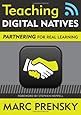 Teaching Digital Natives: Partnering for Real Learning