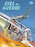 Ciel de guerre, Tome 2 : Cocardes en flamme by 