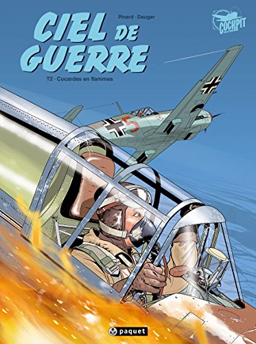 Ciel de guerre, Tome 2 : Cocardes en flamme by 