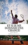 Image de Et si je me donnais une chance!: Apprendre à apprendre. (French Edition)