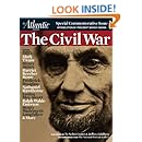 The Civil War &ndash; Special Commemorative Issue from The Atlantic (From the Archives of The Atlantic)