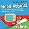Nerd Attack!: Eine Geschichte der digitalen Welt vom C64 bis zu Twitter und Facebook