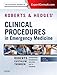Roberts and Hedges’ Clinical Procedures in Emergency Medicine E-Book (Roberts, Clinical Procedures in Emergency Medicine)