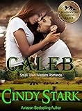 CALEB (Small Town Western Romance) (Blackwater Canyon Ranch Book 1)