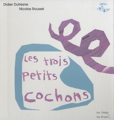 Les  trois petits cochons