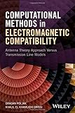 Computational Methods in Electromagnetic Compatibility