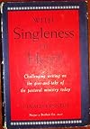 With Singleness of Heart