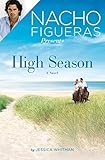 Nacho Figueras Presents: High Season (Polo Season)