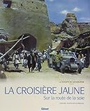 La Croisière jaune by 