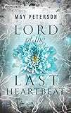 Lord of the Last Heartbeat: A Fantasy Romance (The Sacred Dark Book 1) by