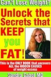 Paperback Unlock the Secrets That Keep You Fat Book