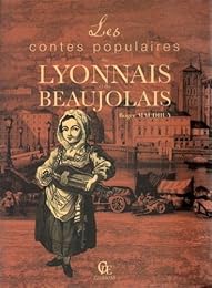 Les  contes populaires du Lyonnais et du Beaujolais