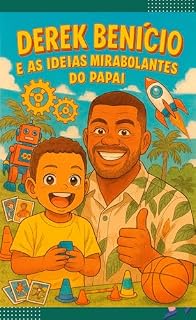 Livro Derek Benício e as Ideias Mirabolantes do Papai