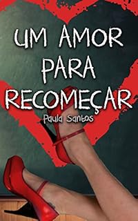 Livro Um amor para recomeçar
