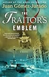 The Traitor's Emblem: A Novel