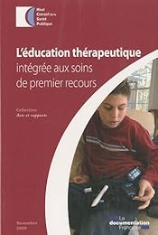 L' éducation thérapeutique intégrée aux soins de premier recours