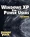 Windows XP for Power Users: Power Pack by 