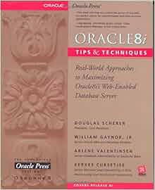 Oracle8i Tips Techniques Douglas Scherer Xerxes - 