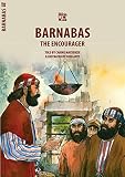 Barnabas: The Encourager (Bible Wise) by