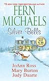 Silver Bells by JoAnn Ross, Fern Michaels