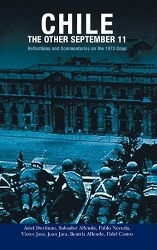 Download Chile: The Other September 11: An Anthology of Reflections on the 1973 Coup PDF