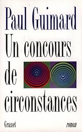 Un  Concours de circonstances