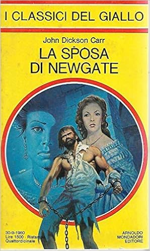 John Dickson Carr - La sposa di Newgate (1980)