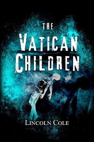 The Vatican Children (World of Shadows)