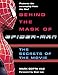 Behind the Mask of Spider-Man: Special Edition
