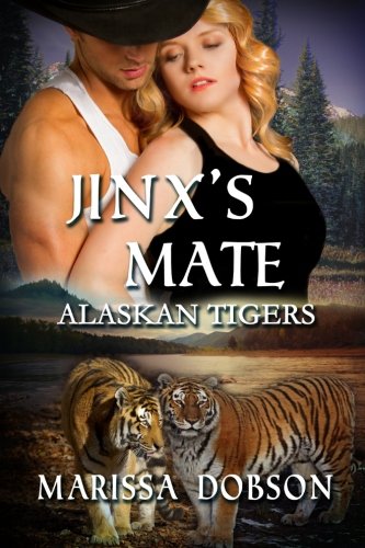 Jinx's Mate (Alaskan Tigers) (Volume 6)