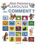Image de Mon premier Larousse des comment ? (French Edition)