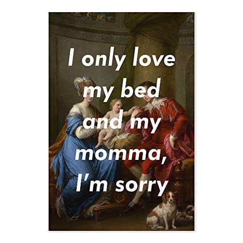 I Only Love My Bed And My Momma Art Print Fine Art Drake Song Lyric Poster