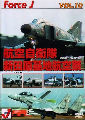 Dvd 航空自衛隊新田原基地航空祭 Force J Air Show Vol 10 本 通販 Amazon Dvd 航空自衛隊新田原基地航空祭 Force J Air Show Vol 10 本 通販 Amazon