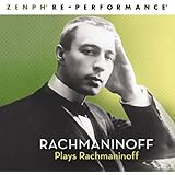 ラフマニノフ・プレイズ・ラフマニノフ~伝説の再創造