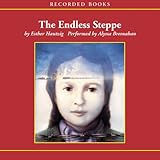 The Endless Steppe: Growing Up in Siberia