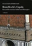 Front cover for the book Brunelleschi's Cupola: Past and Present of an Architectural Masterpiece by Giovanni Fanelli