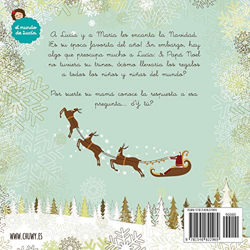 Si Papá Noel no tuviera su trineo (El mundo de Lucía) (Volume 7) (Spanish Edition)