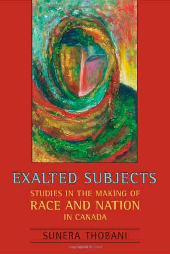 [D.o.w.n.l.o.a.d] Exalted Subjects: Studies in the Making of Race and Nation in Canada [T.X.T]