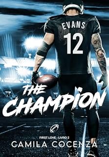 Livro THE CHAMPION (FIRST LOVE Livro 2)