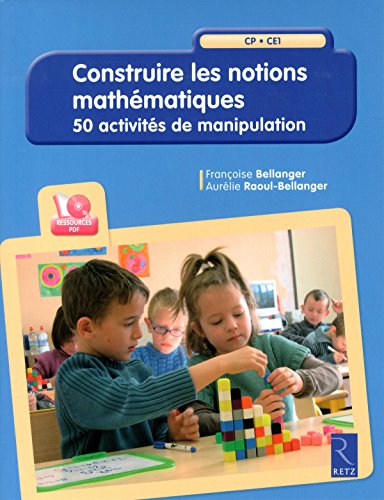 Construire les notions mathématiques