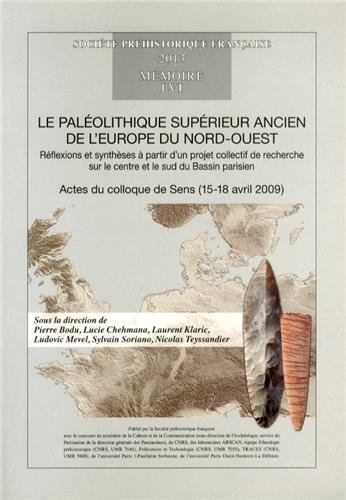 Le  Paléolithique supérieur ancien de l'Europe du Nord-Ouest