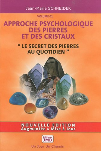 Approche psychologique des pierres et des cristaux