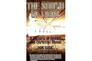 The Sound of Light: The History of Gospel and Christian Music