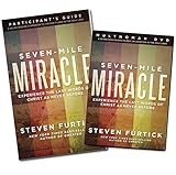 Seven-Mile Miracle DVD with Participant's Guide: Experience the Last Words of Christ As Never Before by 