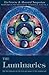 The Luminaries: The Psychology of the Sun and Moon in the Horoscope (Seminars in Psychological Astrology, Vol 3)