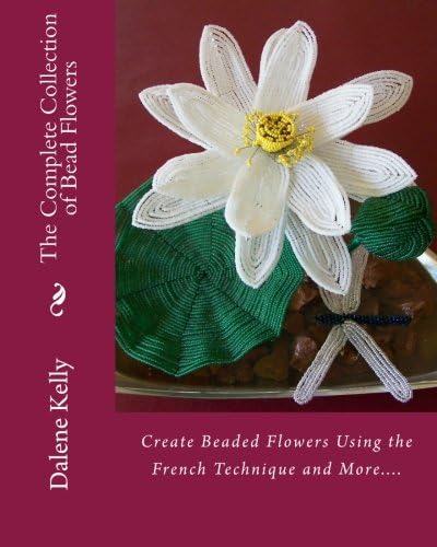 The Complete Collection of Bead Flowers