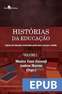 Livro Histórias da Educação: VoIume I